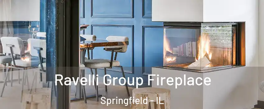  Ravelli Group Fireplace Springfield - IL